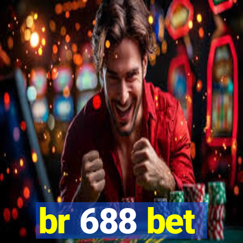 br 688 bet